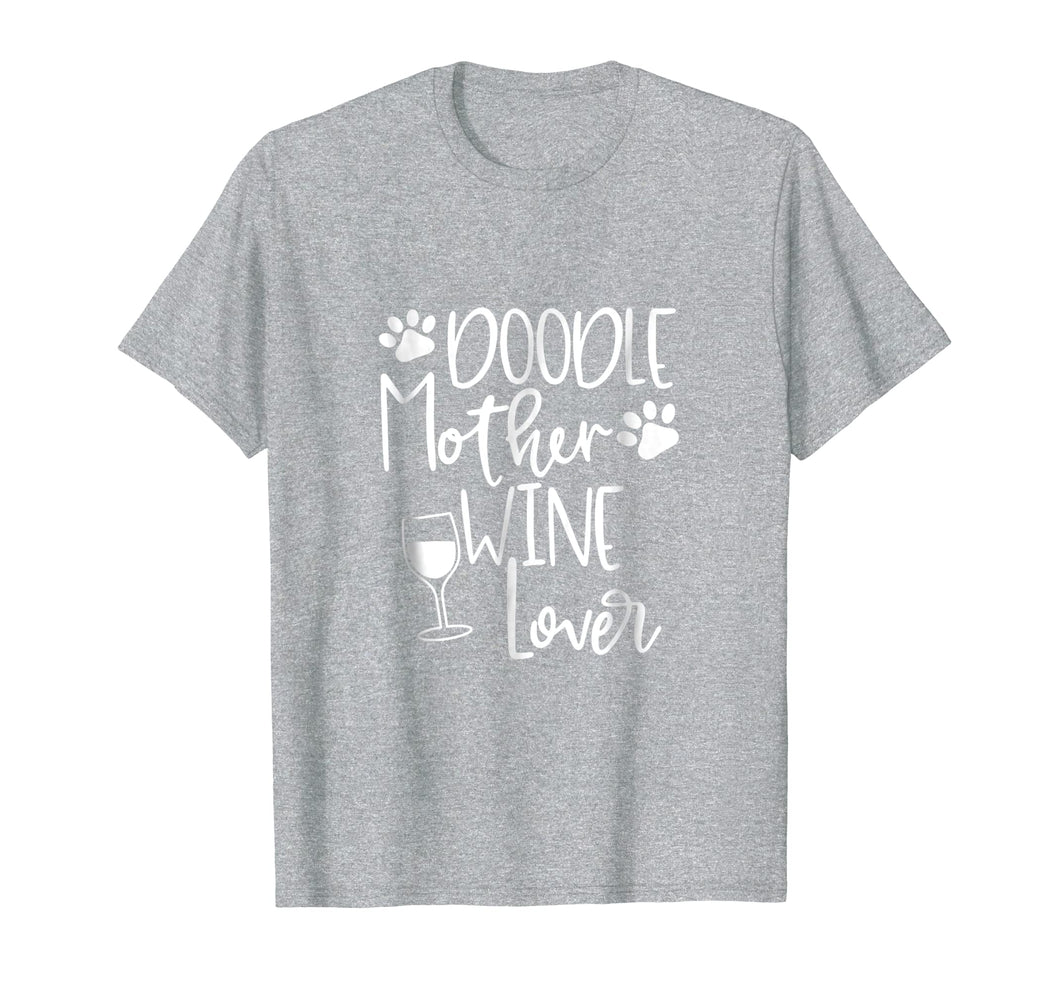 Doodle Mom Wine T-Shirt Women Dog GoldenDoodle Graphic Tee