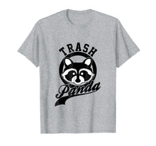 Load image into Gallery viewer, Cute Trash Panda Raccoon T Shirt, Save The Trash Panda
