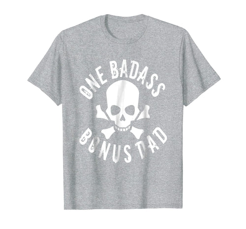 One Badass Bonus Step Dad Birthday Gift T-Shirt