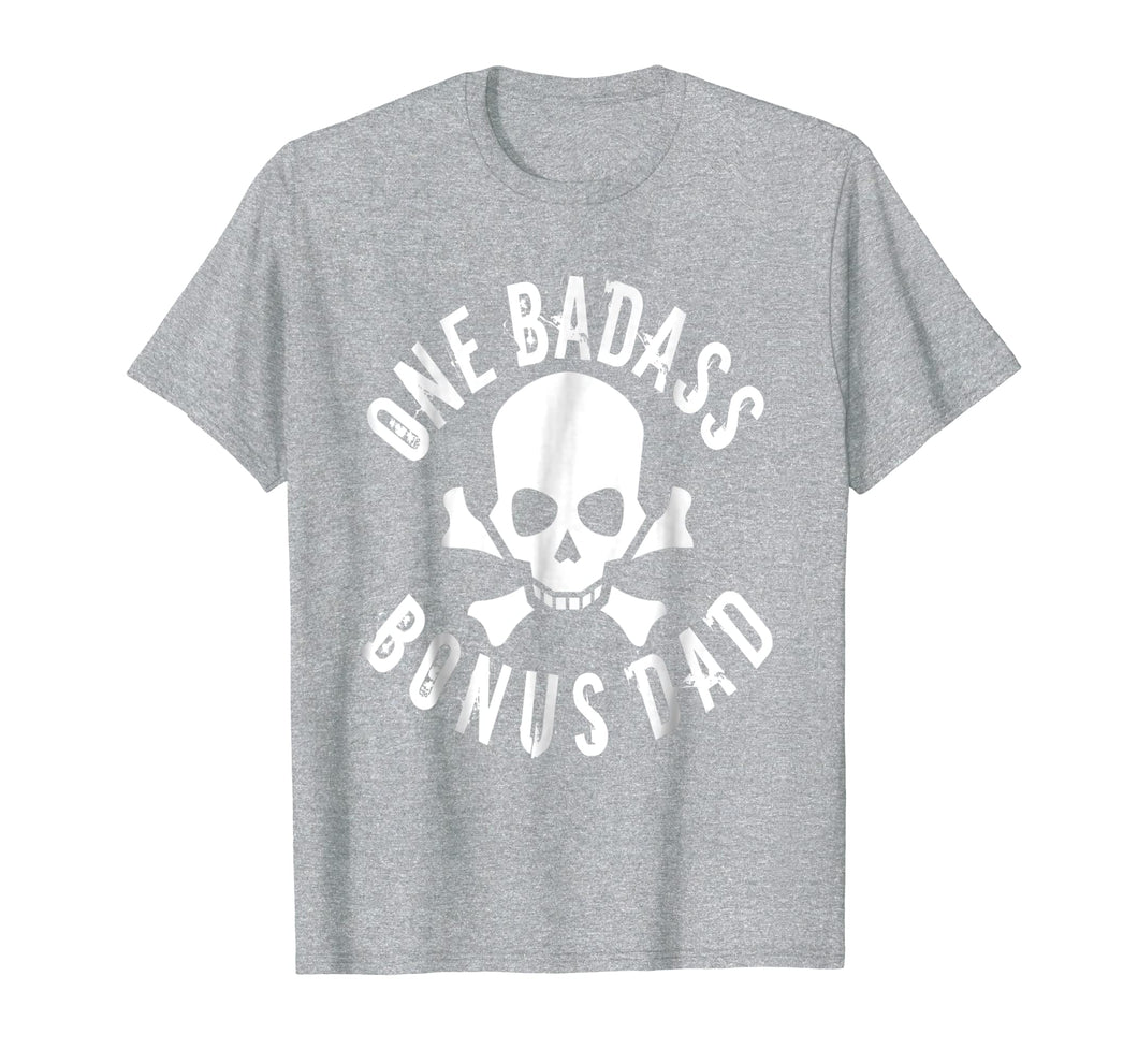One Badass Bonus Step Dad Birthday Gift T-Shirt