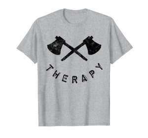 Axe Throwing Therapy Shirt Axe Thrower Smile Tee Men Women