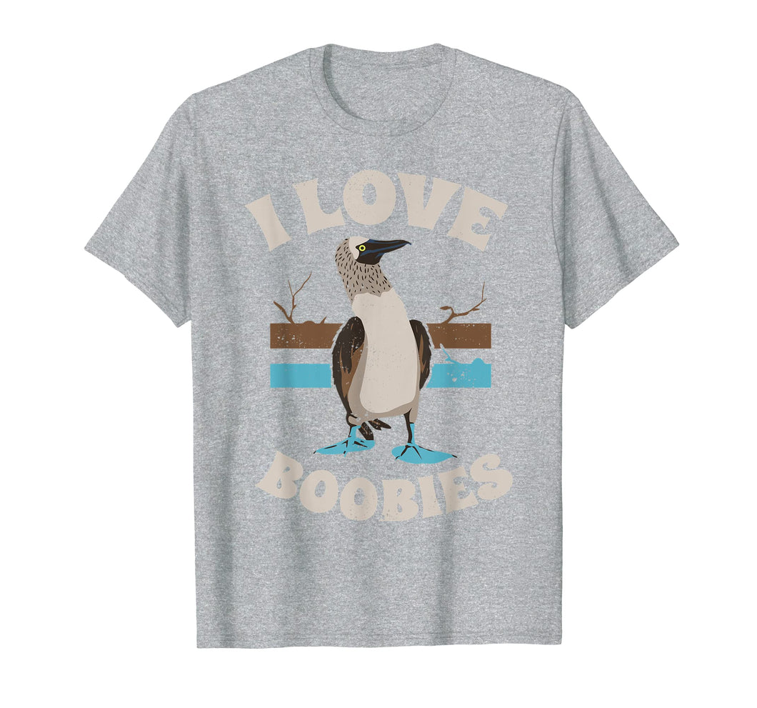 Funny I Love Boobies Gift T-Shirt for Birdwatchers