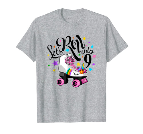Lets roll into 9 Birthday. Unicorn, Roller skate T-shirt.