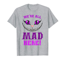 Load image into Gallery viewer, We&#39;re All Mad Here Grinning Cheshire Cat T-Shirt
