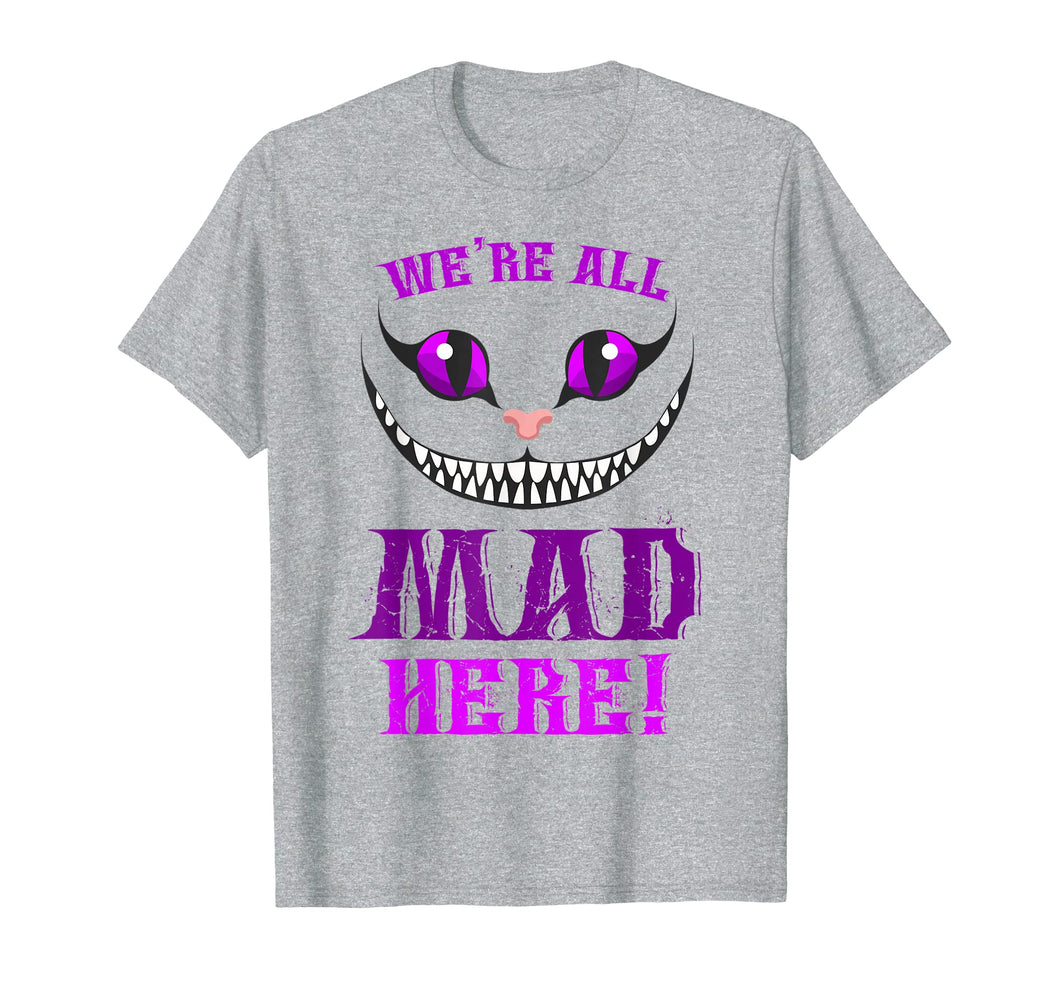 We're All Mad Here Grinning Cheshire Cat T-Shirt