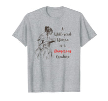 Load image into Gallery viewer, Feminist Dangerous Well-Read Woman Book T-Shirt Vintage Nerd
