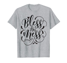 Load image into Gallery viewer, God Bless This Hot Mess T-Shirt Women Men And Kids Funny Tee
