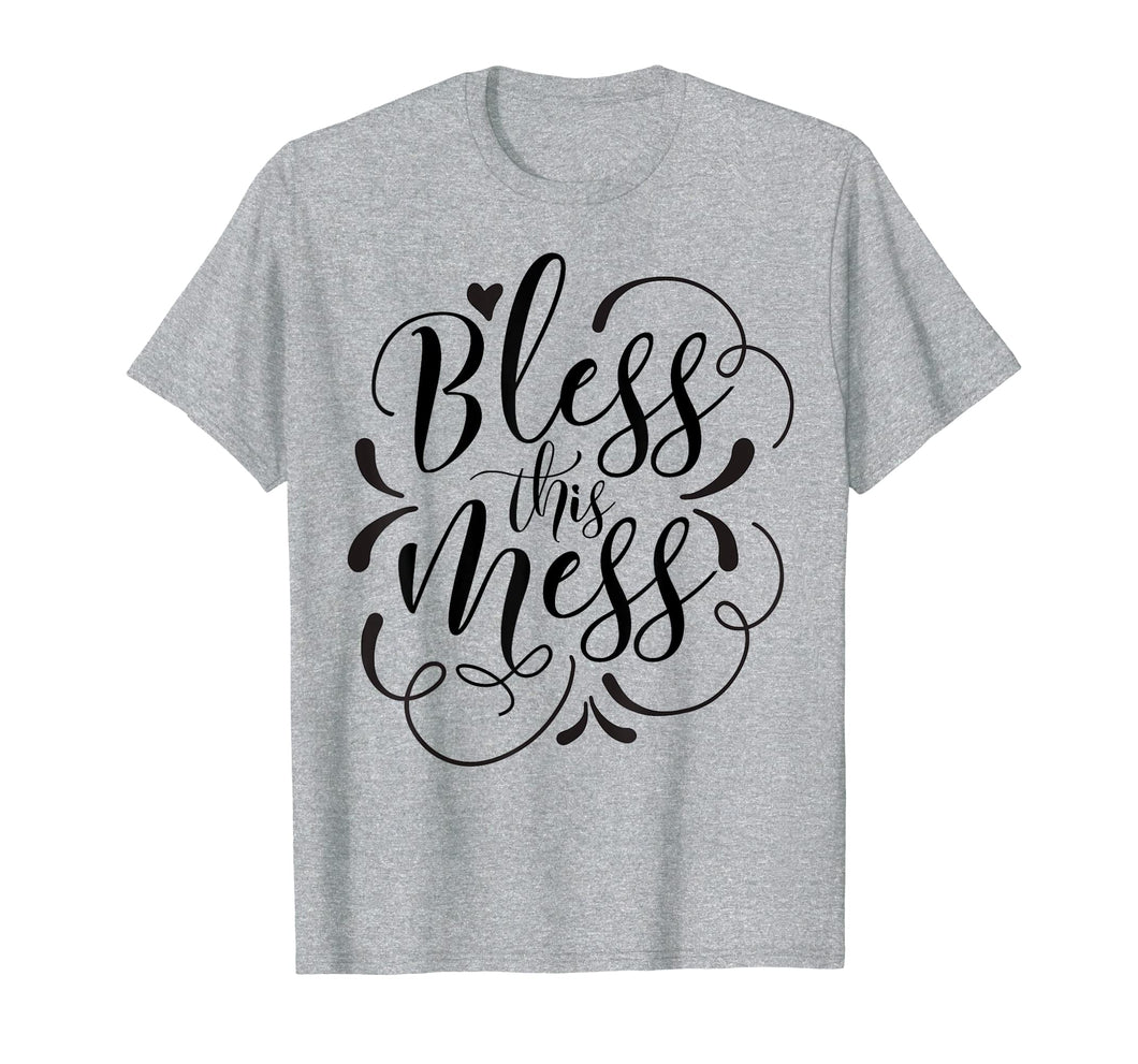 God Bless This Hot Mess T-Shirt Women Men And Kids Funny Tee