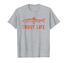 Load image into Gallery viewer, Trout Life T-Shirt, Fly Fishing Shirt, Fishing T-Shirt
