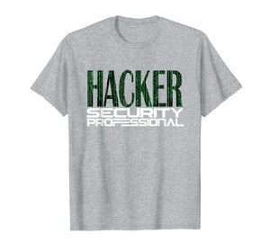 Hacker Cyber Security Professional | Network Techie Shirt