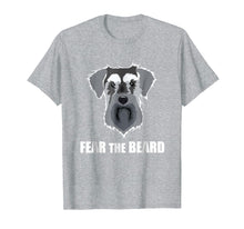Load image into Gallery viewer, Dog Meme Fear the Beard Mini Schnauzer Dog T Shirt
