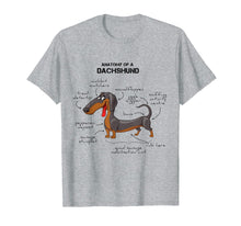 Load image into Gallery viewer, Anatomy Of A Dachshund - Funny Dog T-Shirt
