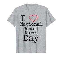 Load image into Gallery viewer, National School Nurse Day Shirt - Funny School Nurse Day Tee
