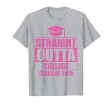 Load image into Gallery viewer, Funny Straight Outta College Graduation 2019 Graduates Gift T-Shirt
