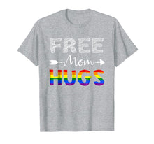 Load image into Gallery viewer, Free Mom Hugs T-Shirt for Women, Rainbow Gay Pride
