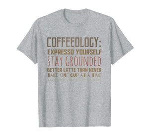 Funny Coffeeology - Coffee slogans to live by