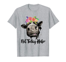 Load image into Gallery viewer, Not today heifer shirt
