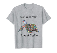 Load image into Gallery viewer, Skip A Straw Save A Turtle T-Shirt Save the Turtles Tee
