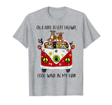 Load image into Gallery viewer, On A Dark Desert Highway Dog Feel Cool Wind In My Hair T-Shirt
