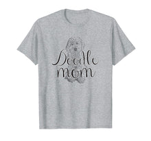 Load image into Gallery viewer, Doodle Mom Dog Puppy T-shirt Goldendoodle Labradoodle
