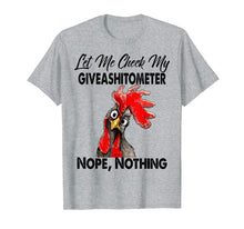 Load image into Gallery viewer, Let Me Check My Giveashitometer Nope Nothing Chicken T-Shirt
