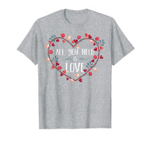 Load image into Gallery viewer, All You Need Is Love T-Shirt St Valentine's Day Kids &amp; Women
