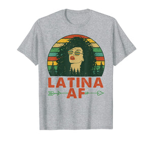 Latina AF Vintage Retro Shirt, Latinas Gift for Latino Women T-Shirt
