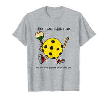 Load image into Gallery viewer, I dink I can funny pickleball shirt
