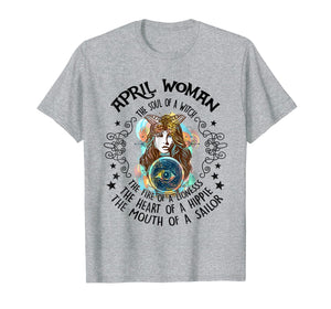 April Woman The Soul Of A Witch T-shirt birthday Gift