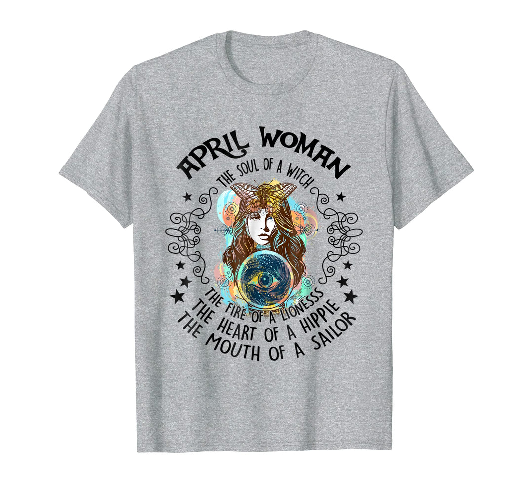 April Woman The Soul Of A Witch T-shirt birthday Gift