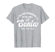 Load image into Gallery viewer, Window Wall Santa Deck Halls T-Shirt
