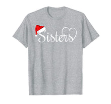 Load image into Gallery viewer, Cute Sisters Christmas T-Shirt
