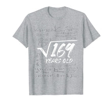 Load image into Gallery viewer, Square Root 169 = 13 years birthday T-Shirt-921134
