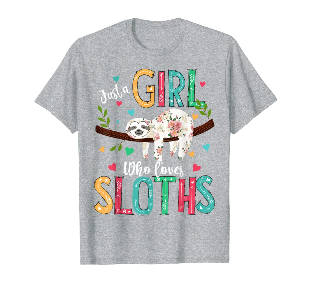Just a Girl Who Loves Sloths Funny Sloths Lover Gifts T-Shirt