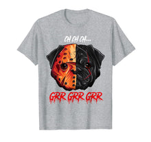 Load image into Gallery viewer, Ch Ch Ch Grr Grr Grr Pug Halloween T-Shirt
